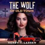 The Wolf of Old Town