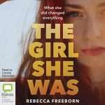 The Girl She Was