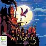 Wildspark A Ghost Machine Adventure, Book 1