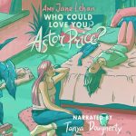 Who Could Love You Astor Price