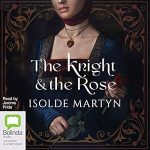 The Knight and the Rose