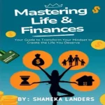 Mastering Life and Finances