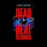 DeadBeat Secongs